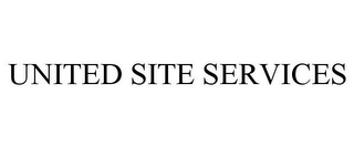 UNITED SITE SERVICES