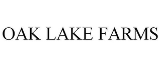 OAK LAKE FARMS