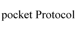 POCKET PROTOCOL