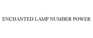 ENCHANTED LAMP NUMBER POWER