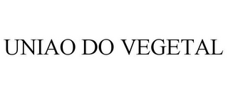 UNIAO DO VEGETAL