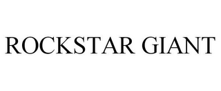 ROCKSTAR GIANT