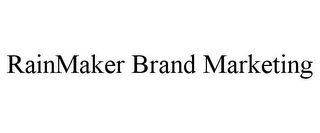 RAINMAKER BRAND MARKETING