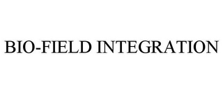 BIO-FIELD INTEGRATION