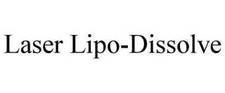 LASER LIPO-DISSOLVE