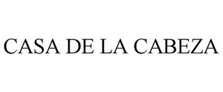 CASA DE LA CABEZA