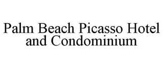 PALM BEACH PICASSO HOTEL AND CONDOMINIUM