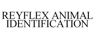 REYFLEX ANIMAL IDENTIFICATION