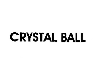 CRYSTAL BALL