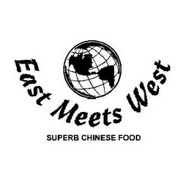 EAST MEETS WEST SUPERB CHINESE FOOD