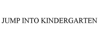 JUMP INTO KINDERGARTEN