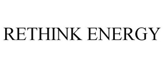 RETHINK ENERGY