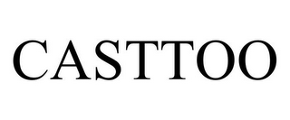 CASTTOO