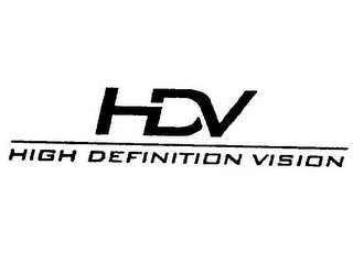 HDV HIGH DEFINITION VISION