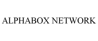 ALPHABOX NETWORK