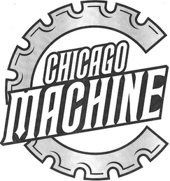 C CHICAGO MACHINE