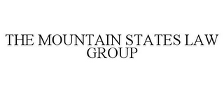 THE MOUNTAIN STATES LAW GROUP