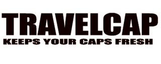 TRAVELCAP KEEPS YOUR CAPS FRESH