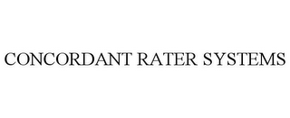 CONCORDANT RATER SYSTEMS