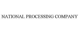 NATIONAL PROCESSING COMPANY