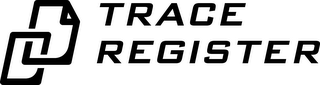 TRACE REGISTER