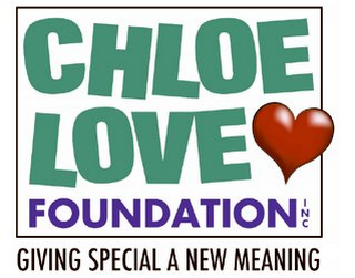 CHLOE LOVE FOUNDATION INC GIVING SPECIAL A NEW MEANING