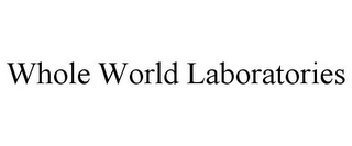 WHOLE WORLD LABORATORIES