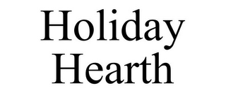 HOLIDAY HEARTH