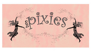 TWO PIXIES