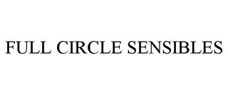 FULL CIRCLE SENSIBLES