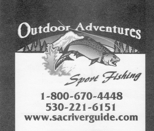 OUTDOOR ADVENTURES SPORT FISHING SACRIVERGUIDE