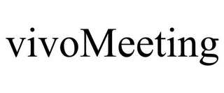 VIVOMEETING