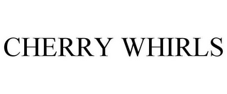 CHERRY WHIRLS