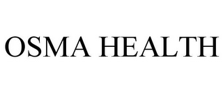 OSMA HEALTH