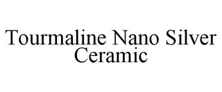 TOURMALINE NANO SILVER CERAMIC