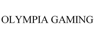 OLYMPIA GAMING