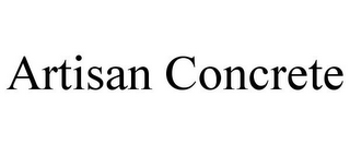 ARTISAN CONCRETE