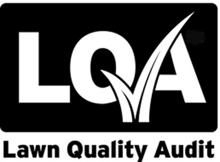 LQA LAWN QUALITY AUDIT