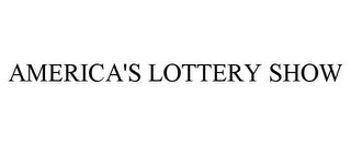 AMERICA'S LOTTERY SHOW