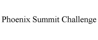 PHOENIX SUMMIT CHALLENGE