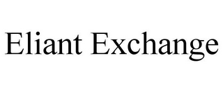 ELIANT EXCHANGE