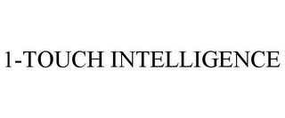 1-TOUCH INTELLIGENCE