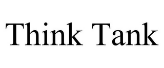 THINK TANK