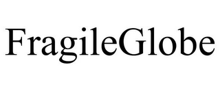 FRAGILEGLOBE