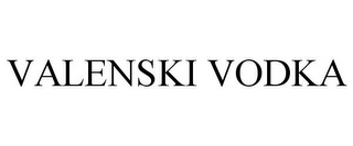 VALENSKI VODKA