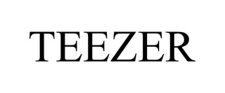 TEEZER