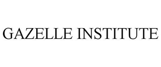 GAZELLE INSTITUTE