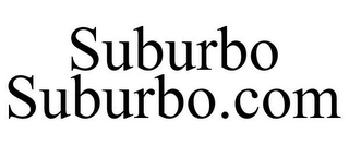 SUBURBO SUBURBO.COM