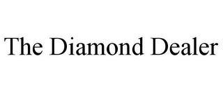 THE DIAMOND DEALER