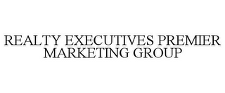 REALTY EXECUTIVES PREMIER MARKETING GROUP